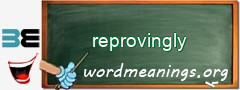 WordMeaning blackboard for reprovingly